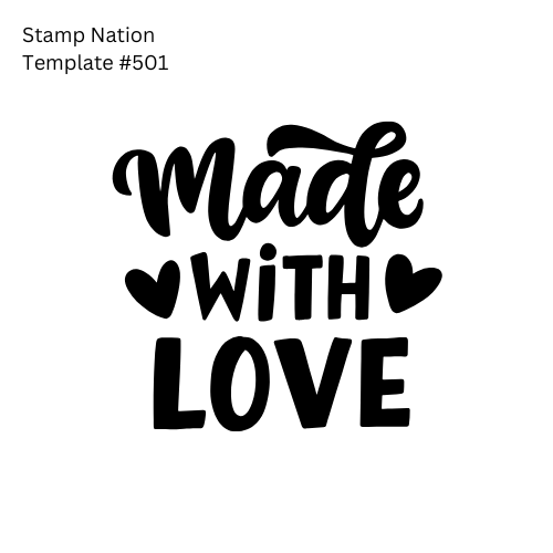 Pre-Designed Rubber Stamp #501 (Made with Love) (Paper | Fabric | Canvas | Art Concrete | Cork | Wood)